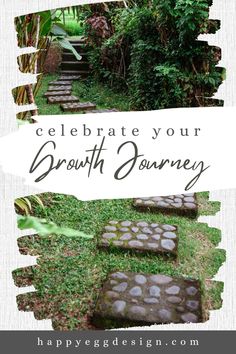 steps leading up to the top of a hill with text overlay that reads celebrate your growth journey