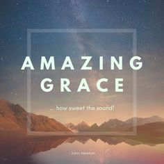 an image with the words amazing grace in front of a lake and stars above it