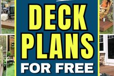 the words deck plans for free are shown above pictures of various decks and patios