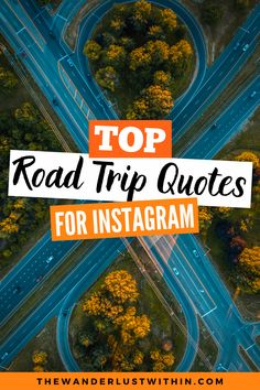 the top road trip quotes for instagram