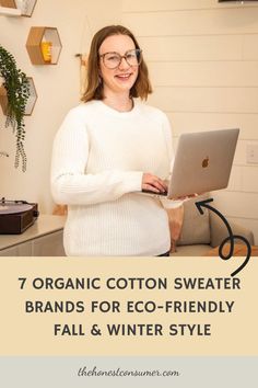 woman wearing white organic cotton sweater Sweaters For Fall, Fall Winter Style, Sustainable Brand, Sweater Brands, Ethical Fashion