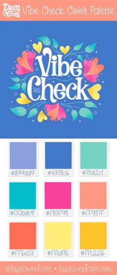 the vibe check color palette is shown in various colors and sizes, including pink, blue,