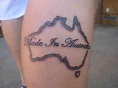 a man with a tattoo on his leg that has the words made in australia written across it