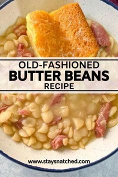 an old - fashioned butter beans recipe in a bowl