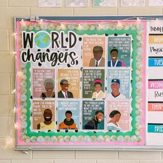 a bulletin board with pictures of black people on it and words that read world changes