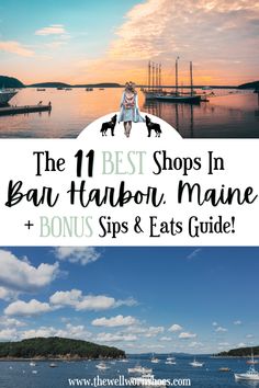 the 11 best shops in bar harbor maine and tips & eats guide