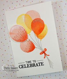 a card with balloons on it that says time to celebrate