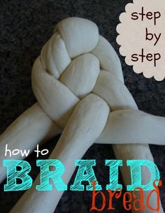 an image of how to braid bread with the words step by step written below it