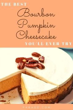 the best bourbon pumpkin cheesecake you'll ever try is on this plate with pecans