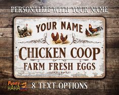 chicken coop farm fresh eggs sign on wooden planks with the words, your name and three chickens