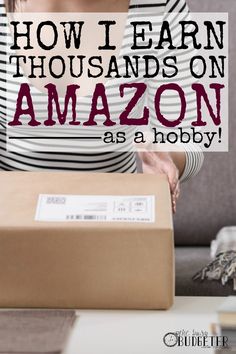 a woman holding a box with the words how i learn thousands on amazon as a hobby