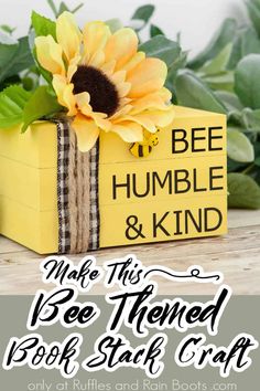 a yellow book with a sunflower on it and the words bee, humble & kind