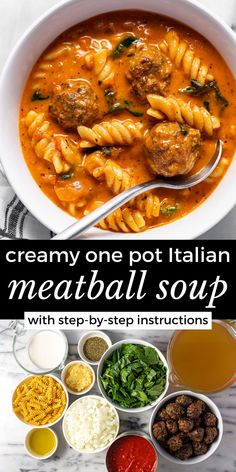 creamy one pot italian meatball soup with step - by - step instructions