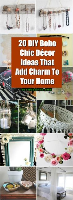 the collage shows different types of items that are on display in this photo, with text overlaying 20 diy bolo chic decor ideas that add charm to your home