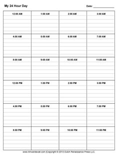 the schedule for my 24 hour day is shown in this printable form, which includes dates