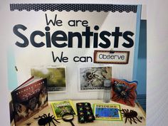 there is a sign that says we are scientist's, we can observe insects