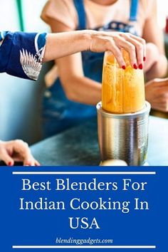 blenders for Indian cooking in USA Kitchenaid Blender, Indian Curries, Indian Foods