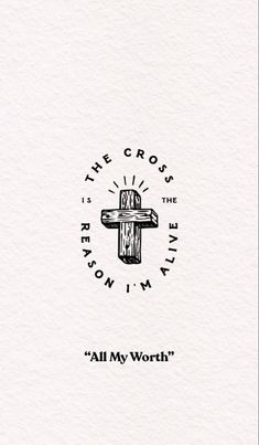 the cross is on my worth, and it's written in black ink with a white background