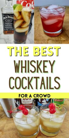 the best whiskey cocktails for a crowd, including two different types of drinks and one is