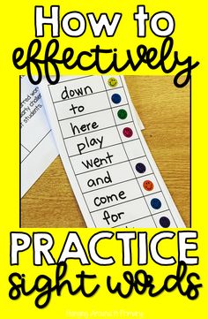 a yellow poster with the words how to effectively practice sight words in black and white