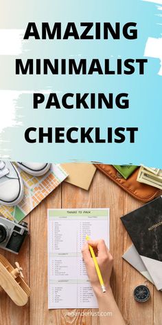 a person writing on a paper with the words amazing minimalist packing checklist