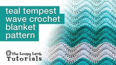 a blue and white crocheted blanket with text that reads, teal tempestst wave crochet blanket pattern