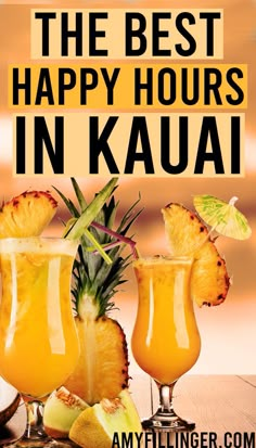 the best happy hours in kauai with pineapples and orange slices on top