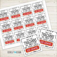 teacher appreciation stickers with the words teachers are 100 grand and one is 100 grand