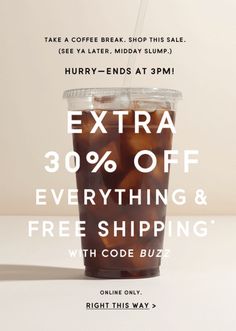 an extra 30 % off everything and free shipping with code bu72 from the coffee shop