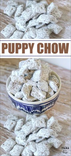 a bowl full of puppy chow with the words puppy chow on top and below it