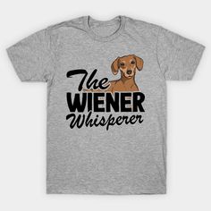 Funny dachshund lover design for any wiener whisperer with a sweet doxie dog as real friend and for any dachshund dad and weiner dog mom who loves dashshund stuff and dashshund pajamas in the morning. Because everyone know: I trip over my wiener. -- Choose from our vast selection of Crewneck and V-Neck T-Shirts to match with your favorite design to make the perfect graphic T-Shirt. Pick your favorite: Classic, Boxy, Tri-Blend, V-Neck, or Premium. Customize your color! For men and women. Funny Shirt, Dachshund Clothing, Dachshund Tshirt Ideas, Weenie Dog Shirt Ideas, Weiner Dog On Skateboard, Dachshund Mom Shirt, Dachshund Clothes, Doxie Dogs, Funny Dog Shirts