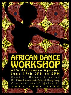 an african dance workshop poster with the words african dance workshop