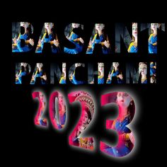 the words basant pancham 2013 are shown in multicolored images