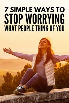 Wanting People To Like You, How To Stop Letting People Get To You, How To Care Less About What People Think, How Not To Care What People Think, How To Not Care What People Think, How To Not Care, Stop Caring What People Think, Caring What People Think, Toxic Friends