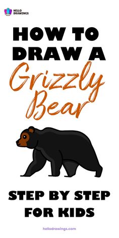 How to Draw a Grizzly Bear | Step By Step Tutorial for Kids Grizzly Bear Drawing, Sharp Claws, Grizzly Bears, Bear Drawing