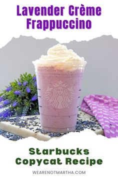 starbucks frappuccino drink with whipped cream on top and lavender flowers in the background