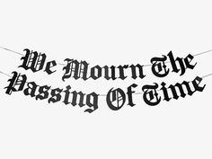 the word'the morning the passing of time'written in cursive type