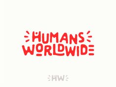 the words humans world written in red ink