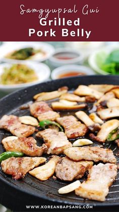 Samgyupsal Gui (Grilled Pork Belly) Barbecue Dishes, Asian Noodle Dishes, Asian Side Dishes, Bbq Dishes