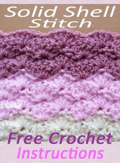 a close up of a crocheted object with the text solid shell stitch free crochet instructions