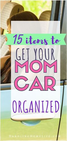 the back of a car with text overlay that reads, 15 items to get your mom