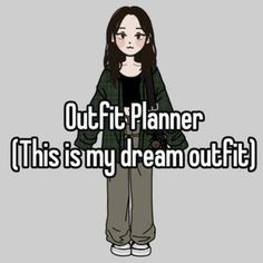 a girl standing in front of a gray background with the words outfit planner this is