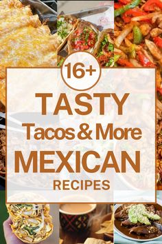 tasty tacos and more mexican recipes