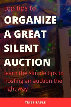 a table with a basketball ball on it and the words, top tips to organize a great silent auction learn the simple tips to hosting an auction