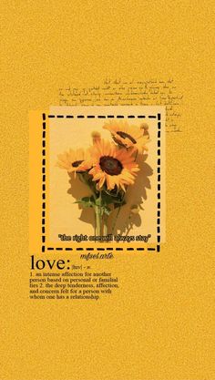 a yellow card with sunflowers on it and the words love written in black