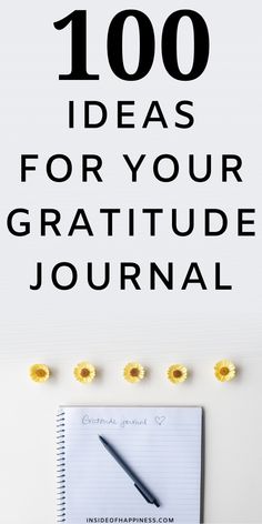 a notepad with the words 100 ideas for your gratitude journal