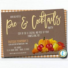 Pie Party Invite, Editable Cocktails and Pie Party, Fall Thanksgiving Pumpkin Invitation, Customer Appreciation, INSTANT DOWNLOAD Template Pumpkin Invitation, Pie Party, School Pto, Week Schedule, Thanksgiving Pumpkin, Work Gifts, Invite Template