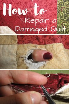 how to repair a damaged quilt with the help of an expert sewing guide and instructions