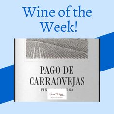 a book with the title wine of the week pago de caraovejas