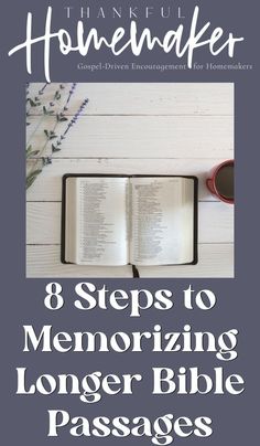 an open book with the title 8 steps to memoizing longer bible passages